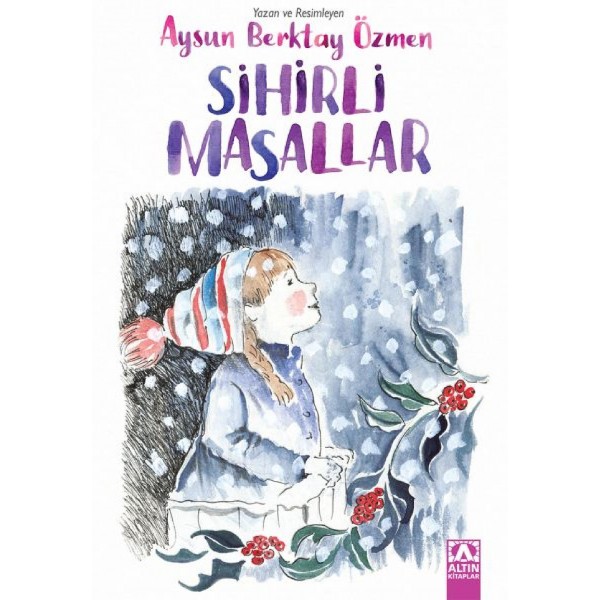 Sihirli Masallar - Altın Çocuk Yayınları