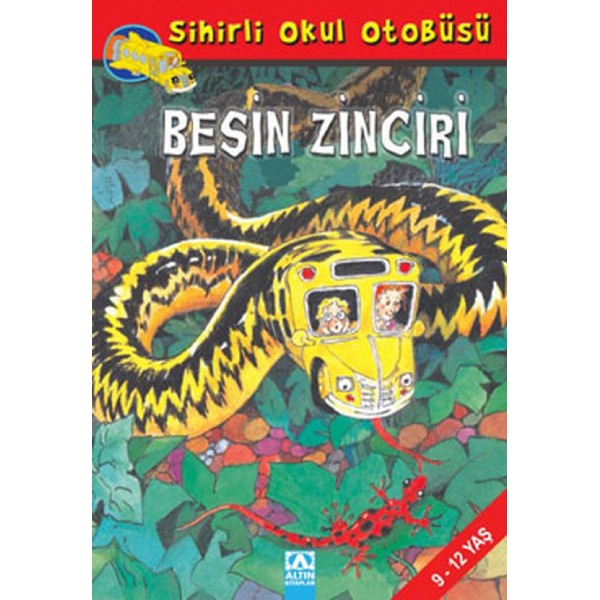 Sihirli Okul Otobüsü: Besin Zinciri - Joanna Cole - Altın Çocuk Yayınları