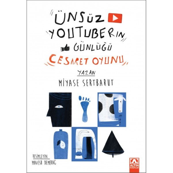 Ünsüz Youtuber - Cesaret Oyunu - Miyase Sertbarut - Altın Kitaplar