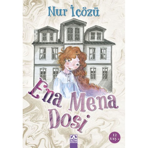 Ena Mena Dosi - Nur İçözü - Altın Kitaplar