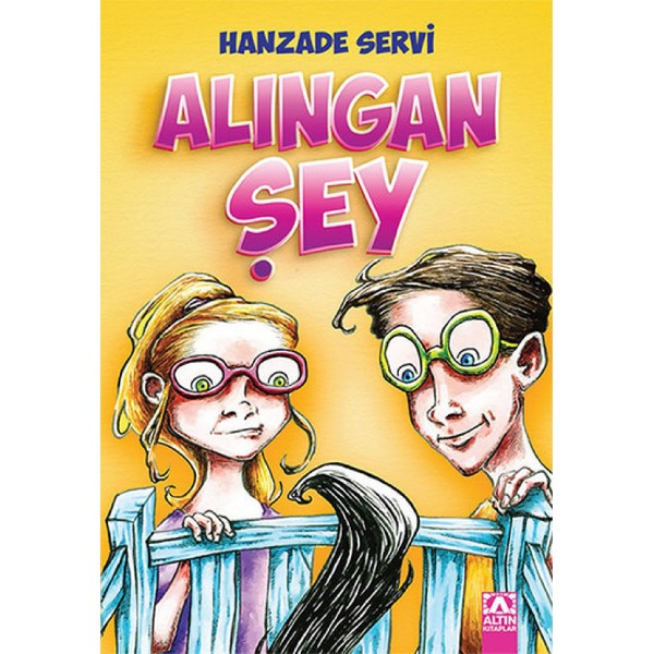 Alıngan Şey - Hanzade Servi - Altın Kitaplar