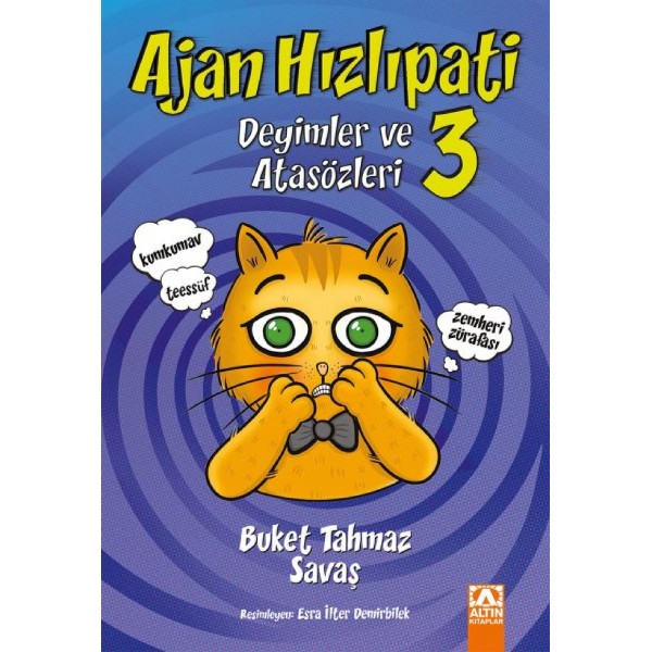 Ajan Hızlıpati 3 - Deyimler Ve Atasözleri - Altın Çocuk Yayınları