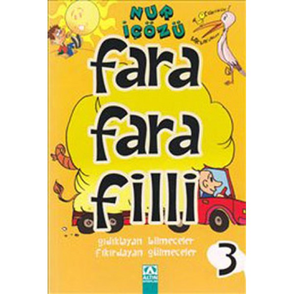 Fara Fara Filli - 3 - Nur İçözü - Altın Kitaplar