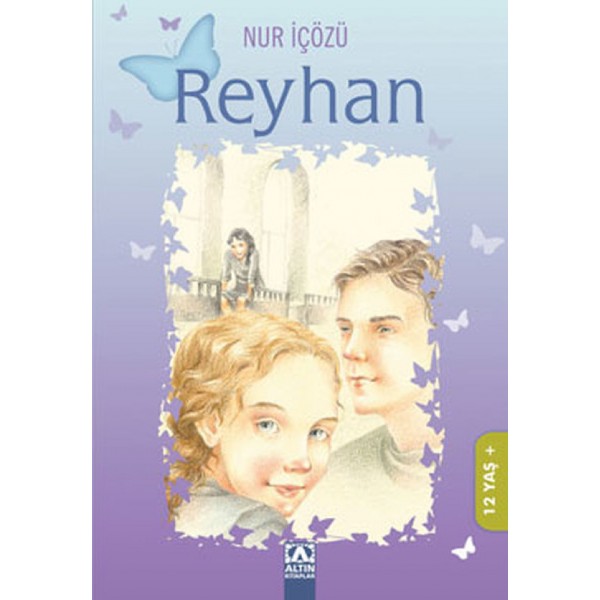 Reyhan - Nur İçözü - Altın Kitaplar