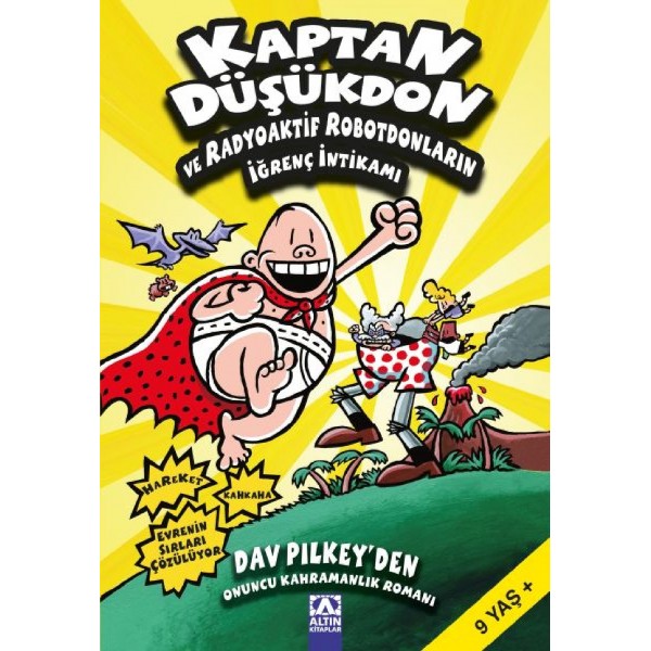 Kaptan Düşükdon Ve Radyoaktif Robotdonların İğrenç İntikamı - Dav Pilkey - Altın Kitaplar