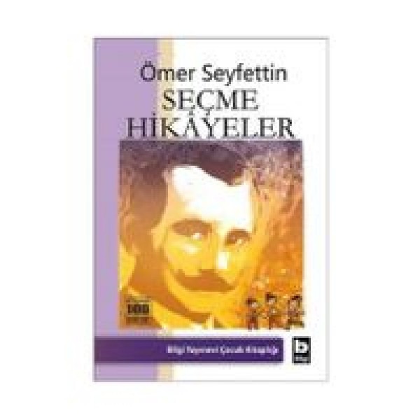 Seçme Hikayeler  - Ömer Seyfettin