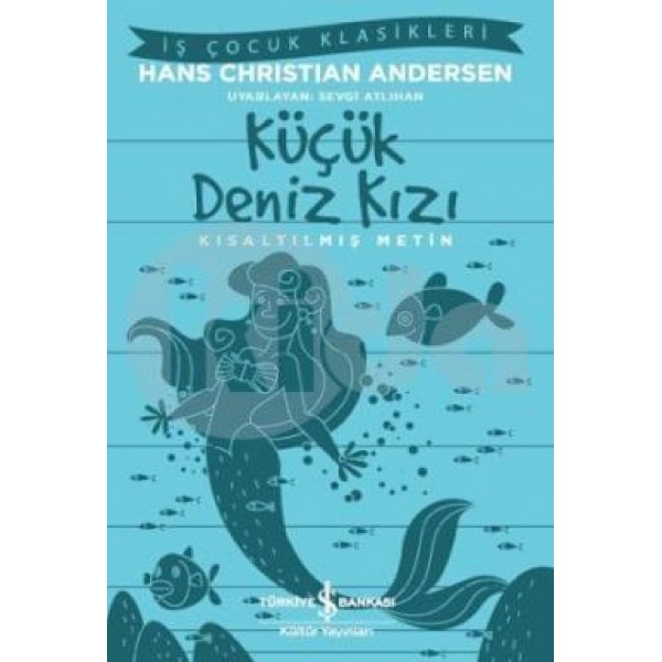 Küçük Deniz Kızı - Hans Christian Andersen