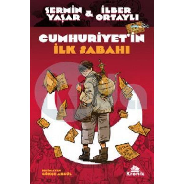 Cumhuriyetin İlk Sabahı - İlber Ortaylışermin Yaşar