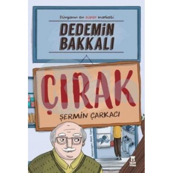 Dedemin Bakkalı - Çırak - Şermin Çarkacı