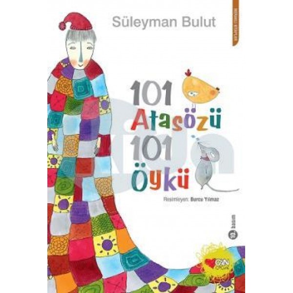 101 Atasözü 101 Öykü - Süleyman Bulut