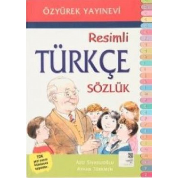 İlköğretim Resimli Türkçe Sözlük - Aziz Sivaslıoğluayhan Türkmen