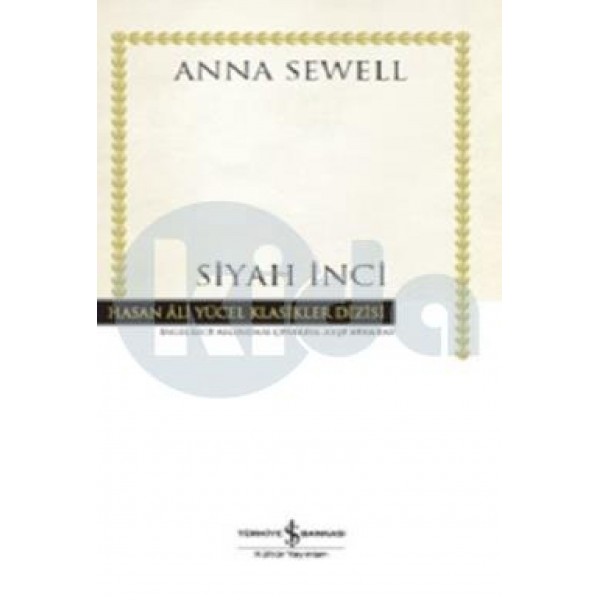 Hasan Ali Yücel Klasikler - Siyah İnci  - Anna Sewell