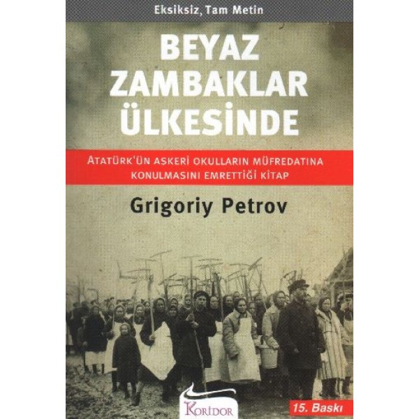 Beyaz Zambaklar Ülkesinde  - Grigory Petrov