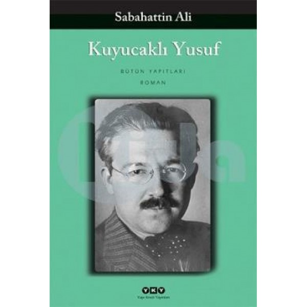 Kuyucaklı Yusuf  - Sabahattin Ali