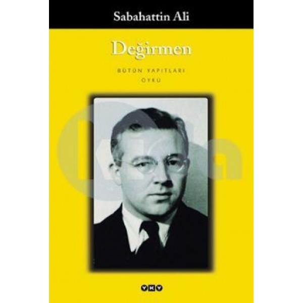 Değirmen  - Sabahattin Ali