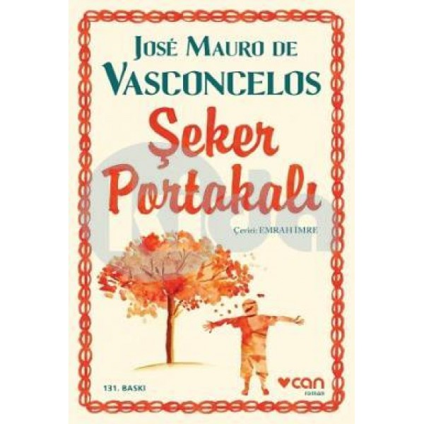 Şeker Portakalı  - Jose Mauro De Vasconcelos