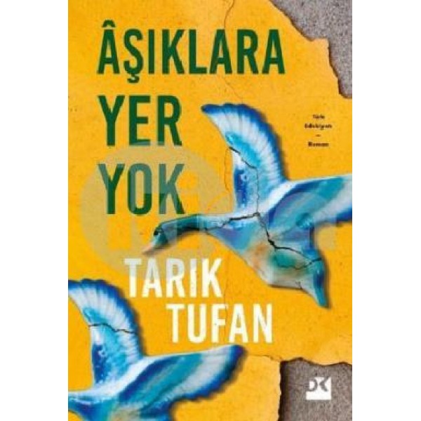 Aşıklara Yer Yok  - Tarık Tufan