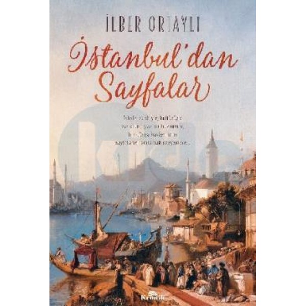 İstanbul’Dan Sayfalar  - İlber Ortaylı