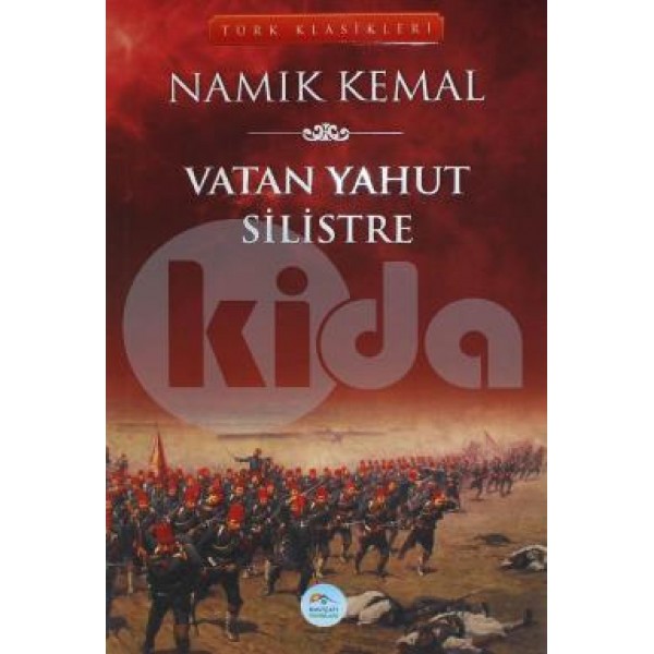 Vatan Yahut Silistre  - Namık Kemal