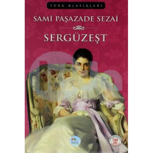 Sergüzeşt  - Sami Paşazade Sezai