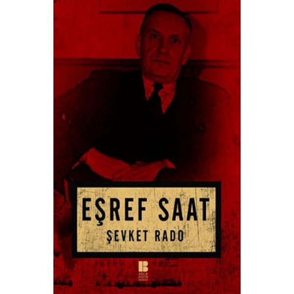 Eşref Saat  - Şevket Rado