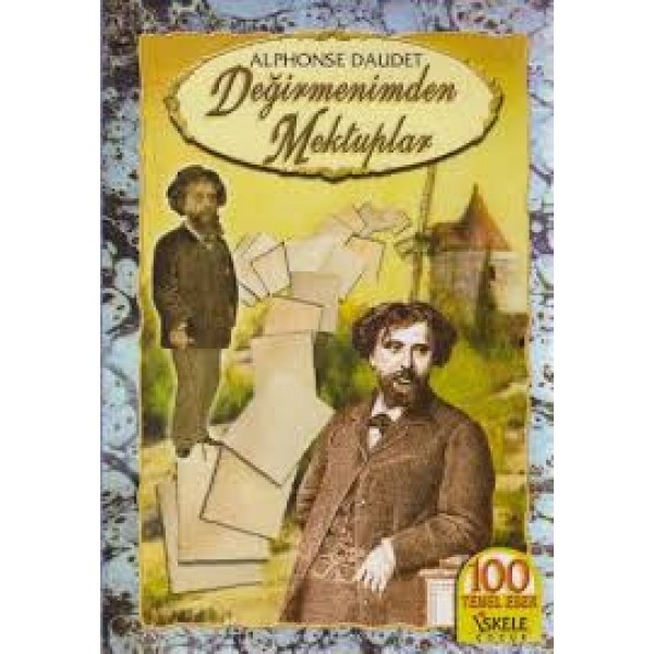 Değirmenimden Mektuplar  - Alphonse Daudet