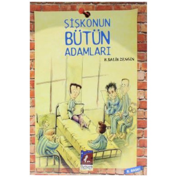 Şişkonun Bütün Adamları 1  - H. Salih Zengin