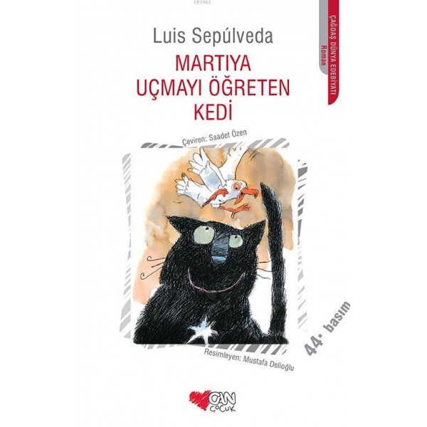 Martıya Uçmayı Öğreten Kedi  - Luis Sepulveda