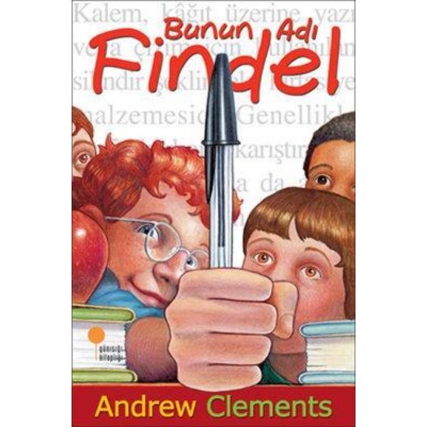 Bunun Adı Findel  - Andrew Clements