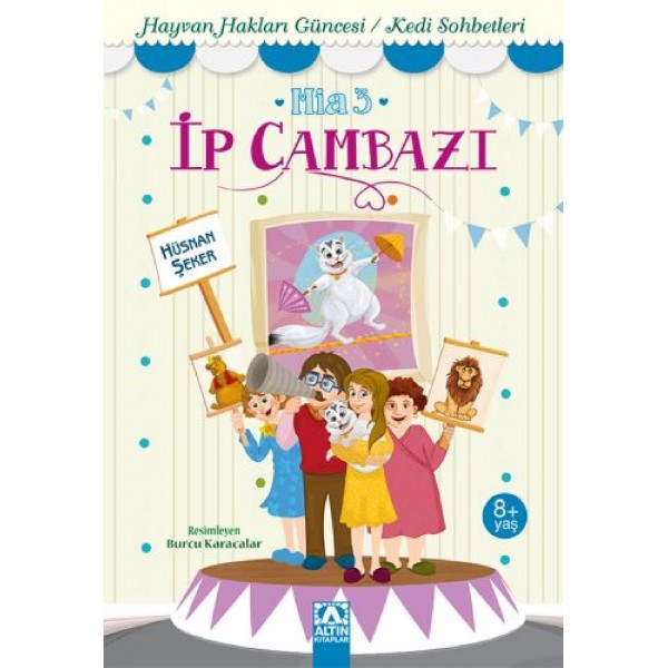 Mia 3-İp Cambazı - Hüsnan Şeker - Altın Kitaplar